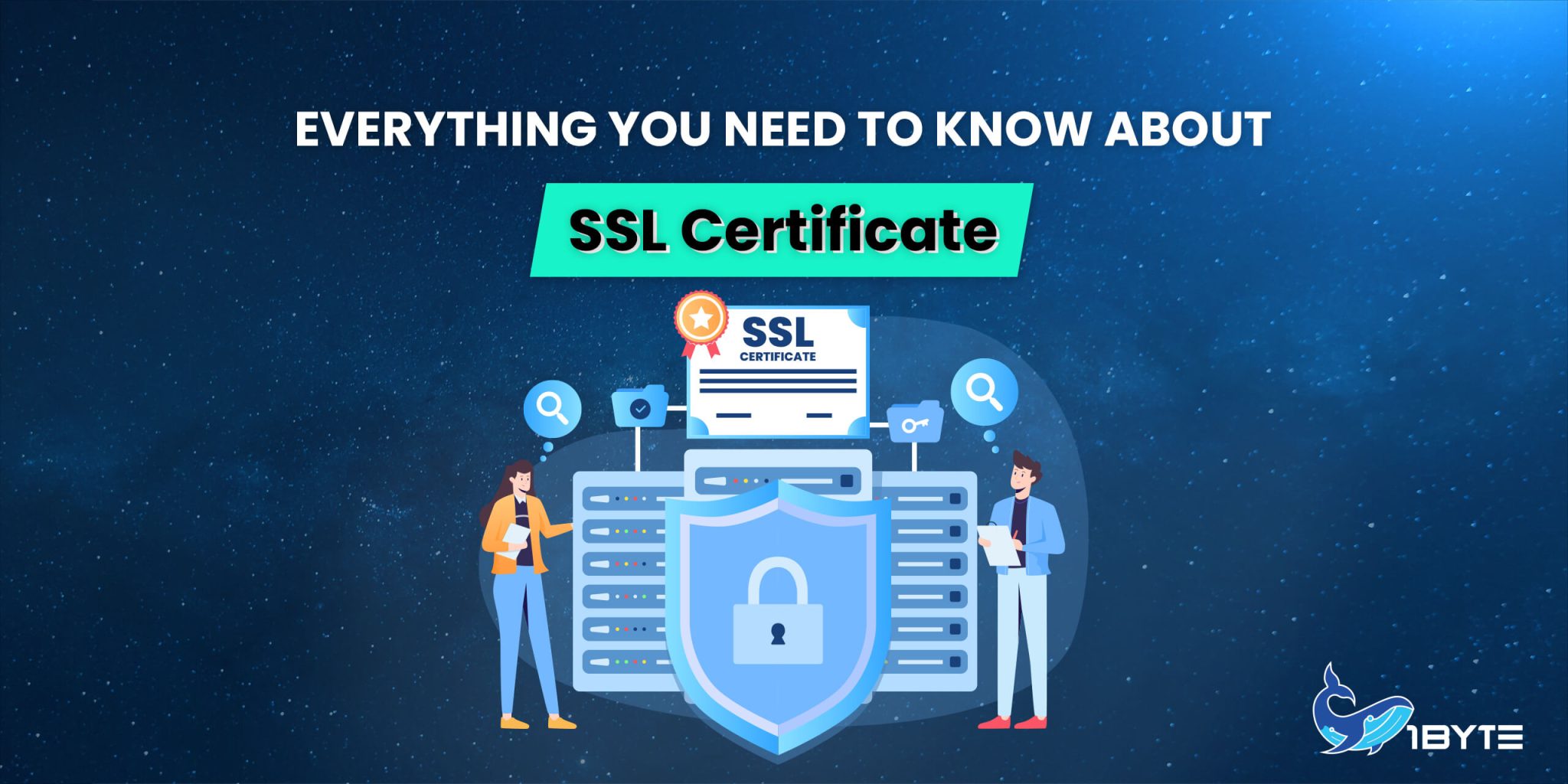 What Is SSL Certificate Everything You Need To Know Byte Byte