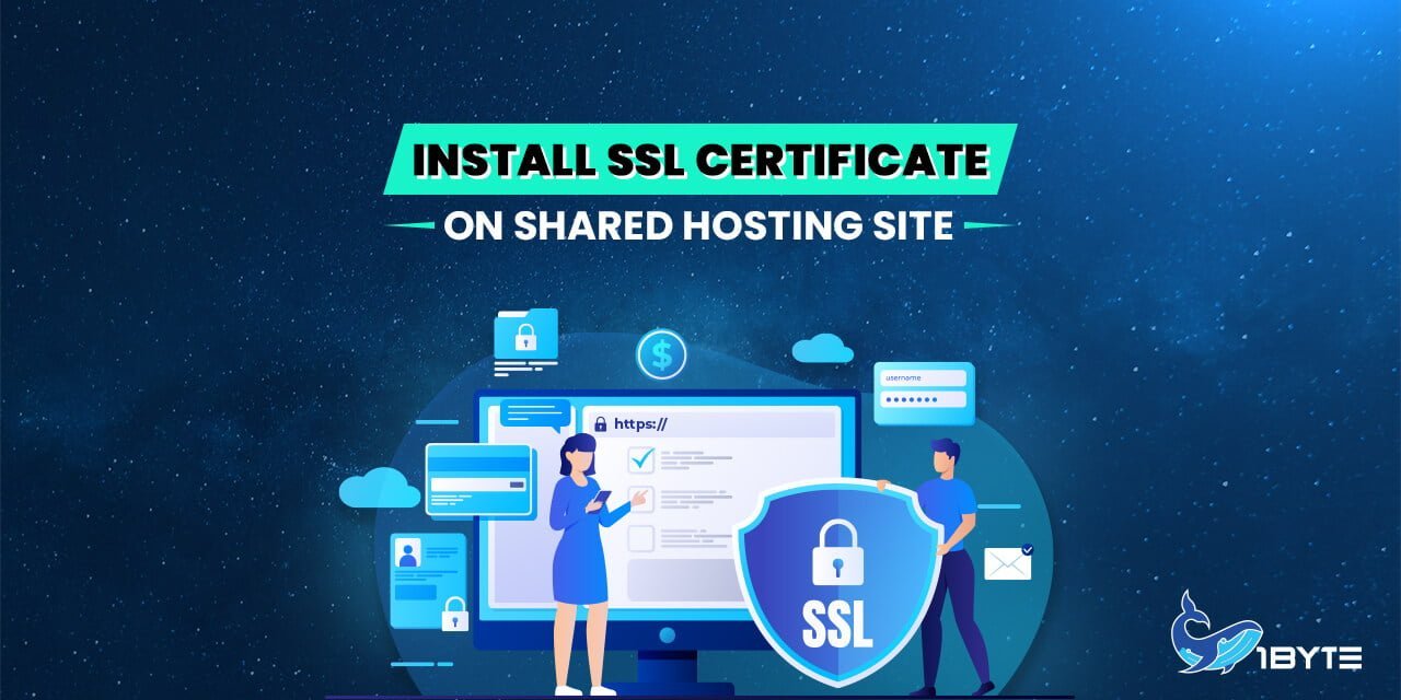 INSTALL SSL CERTIFICATE ON SHARED HOSTING SITE