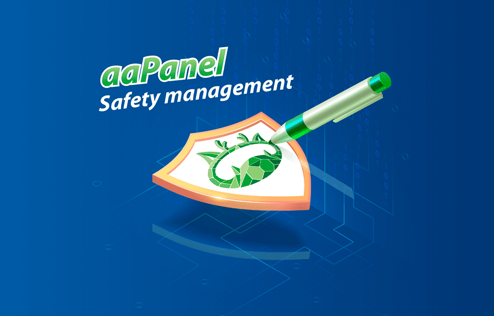 Safety Management In aaPanel