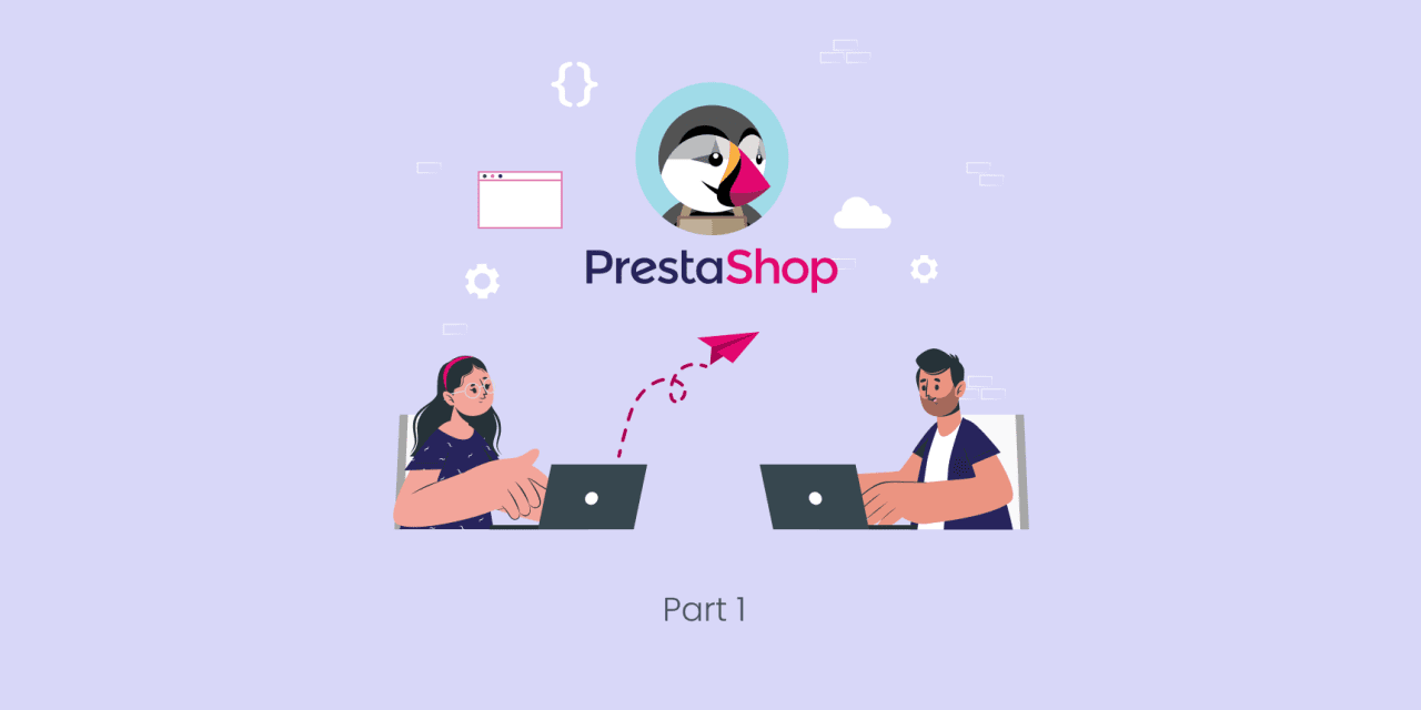 Part 1: Build an ecommerce site using PrestaShop framework