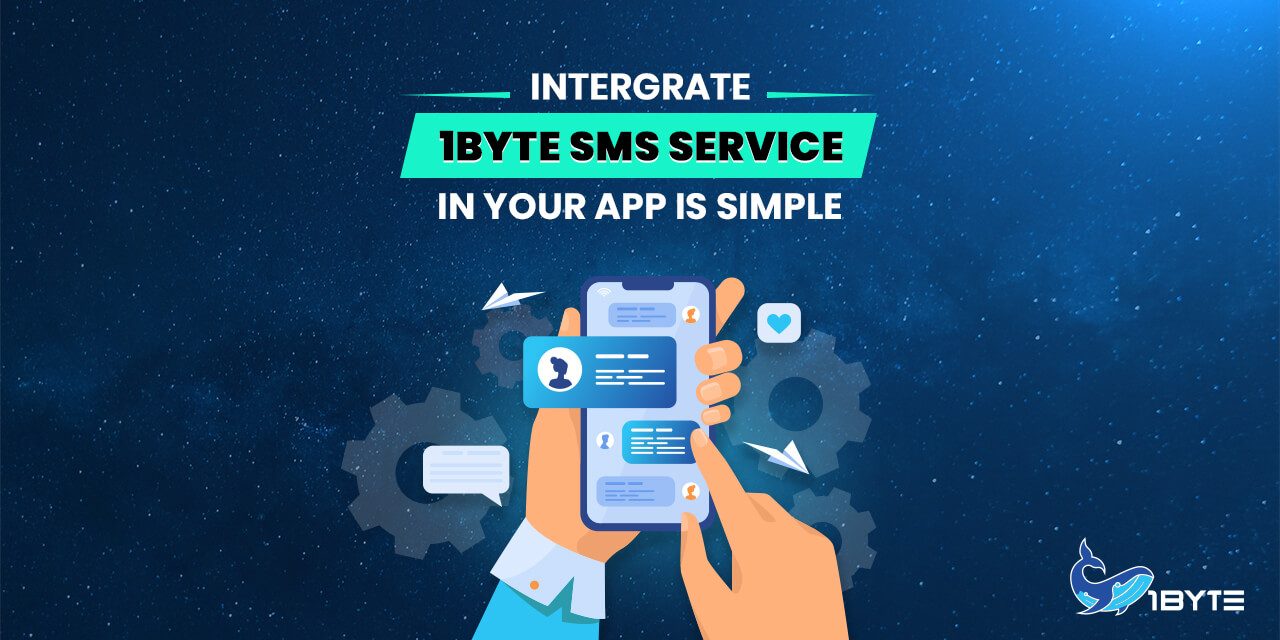 Intergrate 1Byte SMS Service in your app is simple