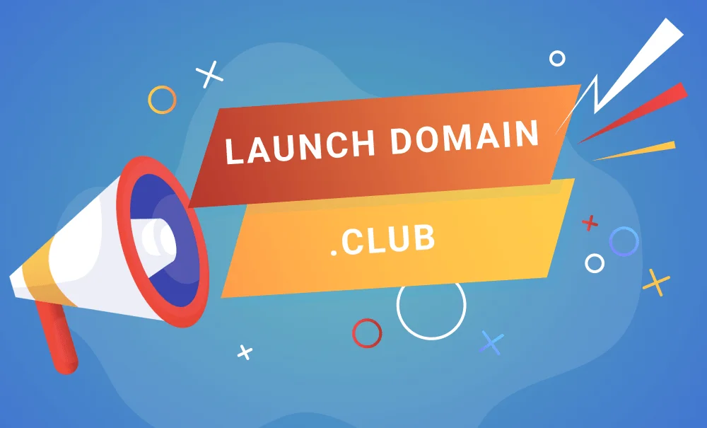 LAUNCH YOUR BUSINESS WITH .CLUB