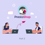 ផ្នែកទី 2៖ បង្កើតគេហទំព័រអេឡិចត្រូនិកដោយប្រើ PrestaShop framework