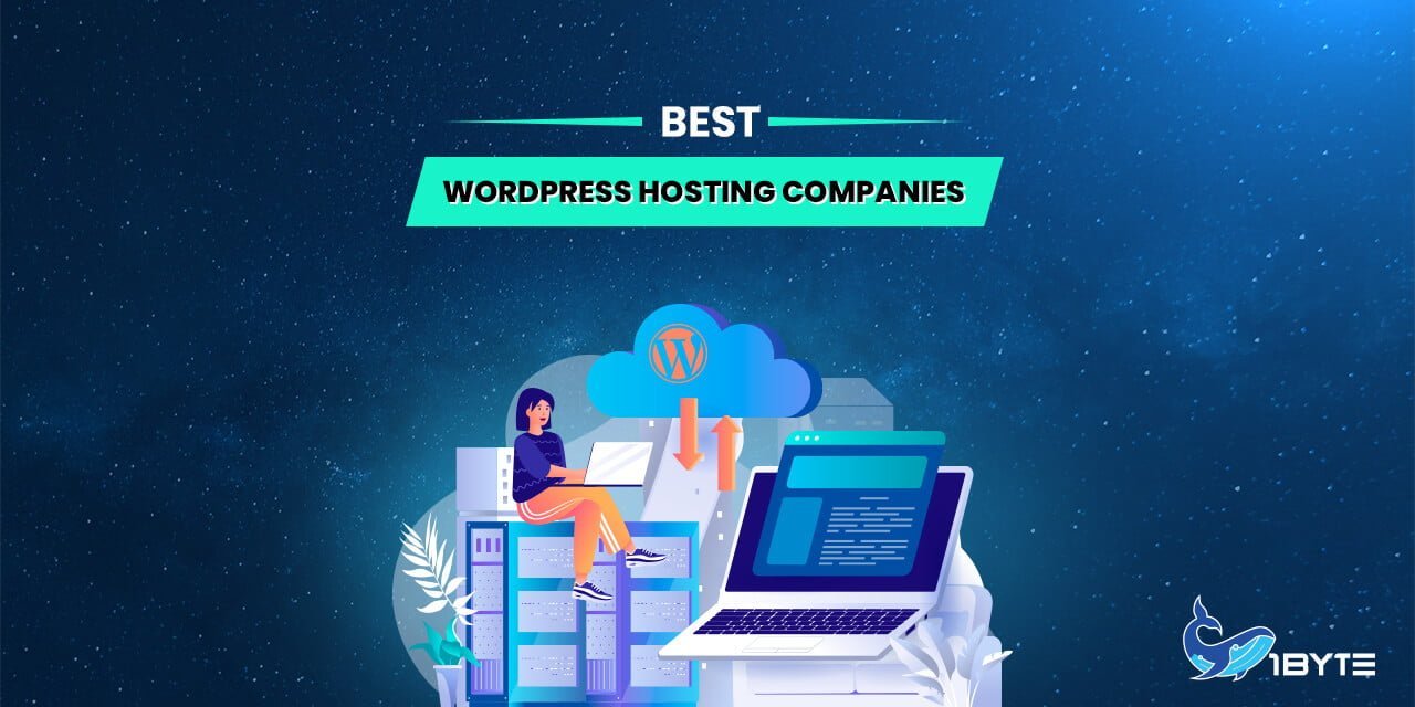9 Best WordPress Hosting Companies [2022 Roundup Review]