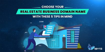 Choose your real estate business’s domain name with these 5 tips in mind