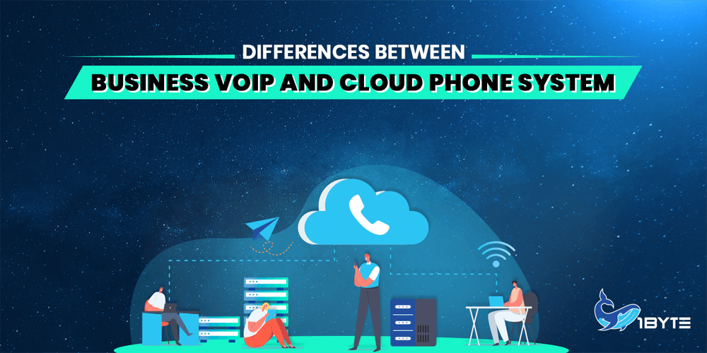 ភាពខុសគ្នារវាង Business VoIP និងប្រព័ន្ធ Cloud Phone