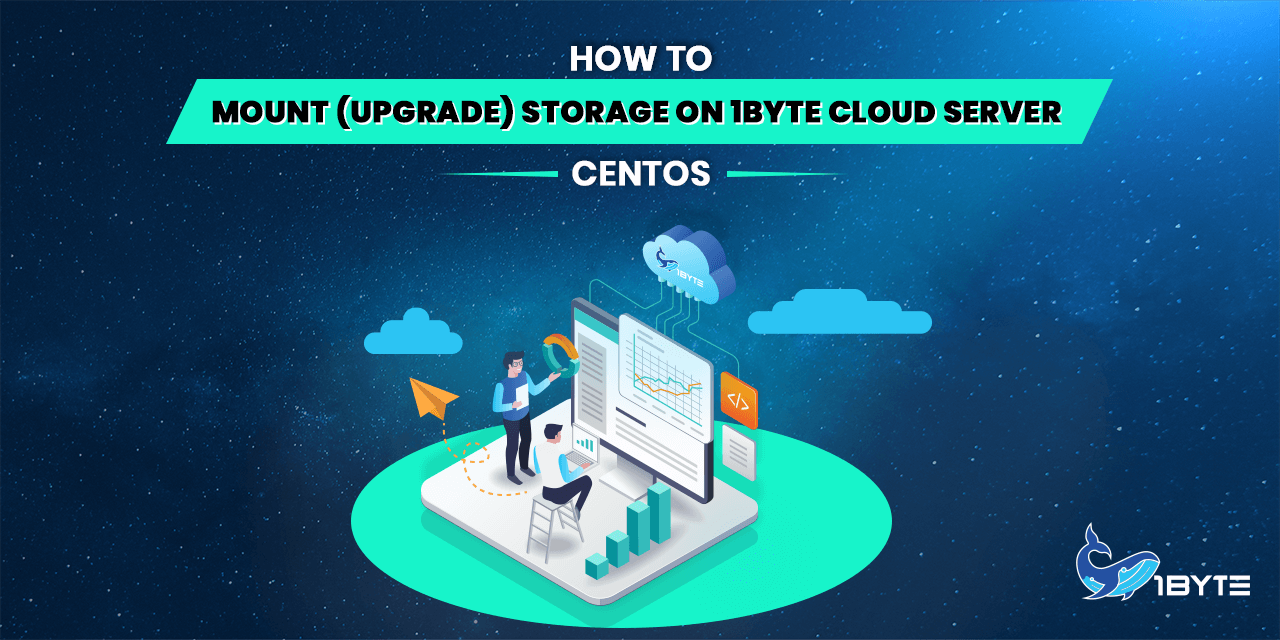 របៀបម៉ោន (ធ្វើឱ្យប្រសើរឡើង) ការផ្ទុកនៅលើ 1Byte Cloud Server - CentOS