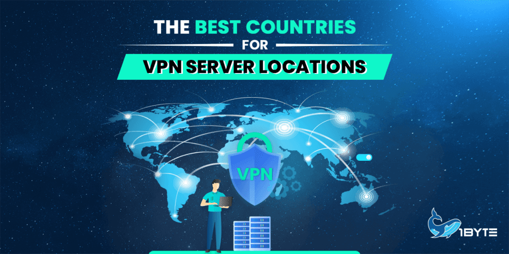 6 Best Countries For Vpn Server Locations 2023 1024x512 