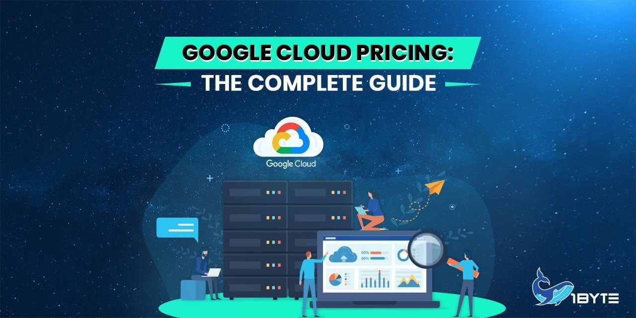 Google Cloud Pricing Guide