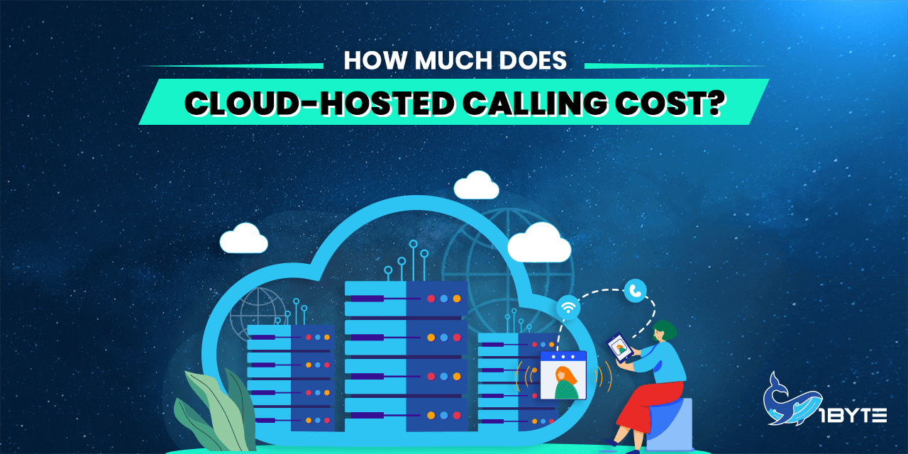 How Much Does Cloud-Hosted Calling Cost?
