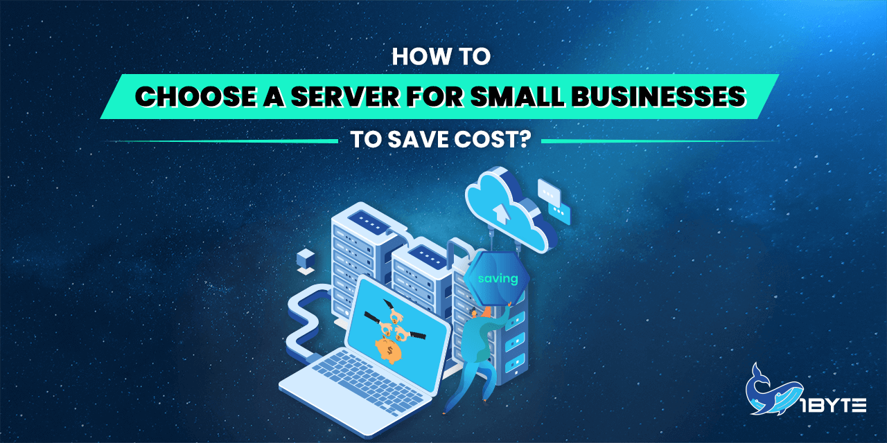 How to Choose a Server for Small Businesses: A Complete Costing Guide