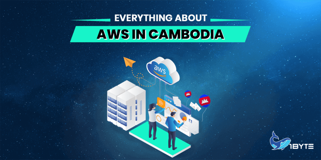 Everything About AWS in Cambodia