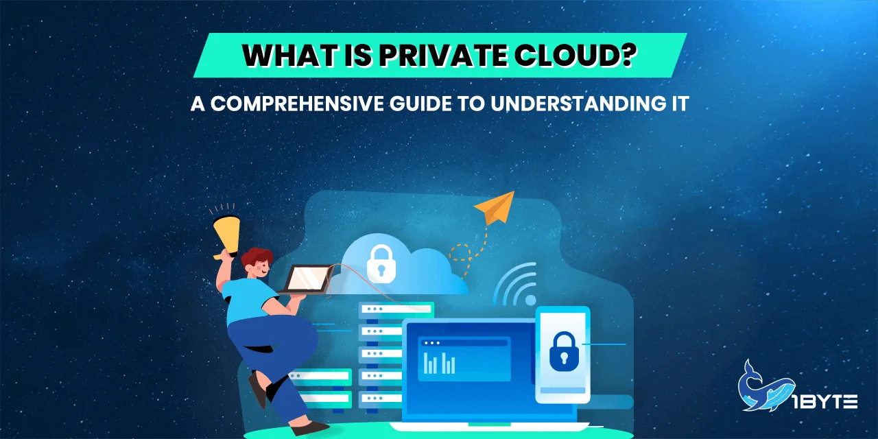 What Is Private Cloud? A Comprehensive Guide to Understanding It