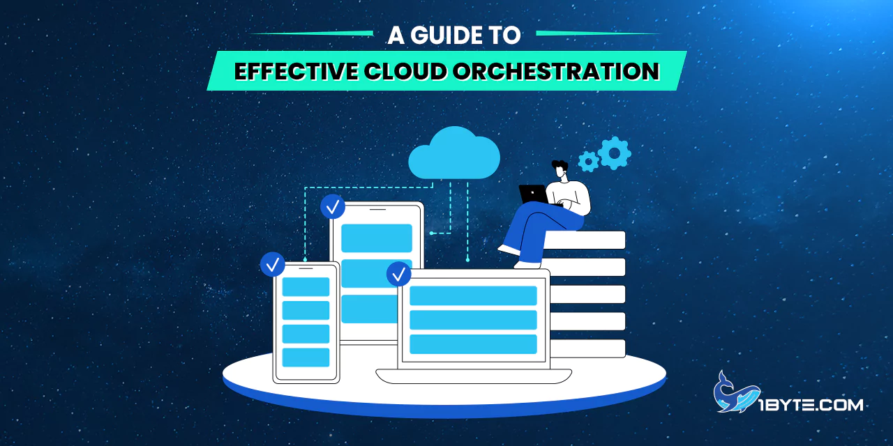 មគ្គុទ្ទេសក៍សម្រាប់ Cloud Orchestration ប្រកបដោយប្រសិទ្ធភាព