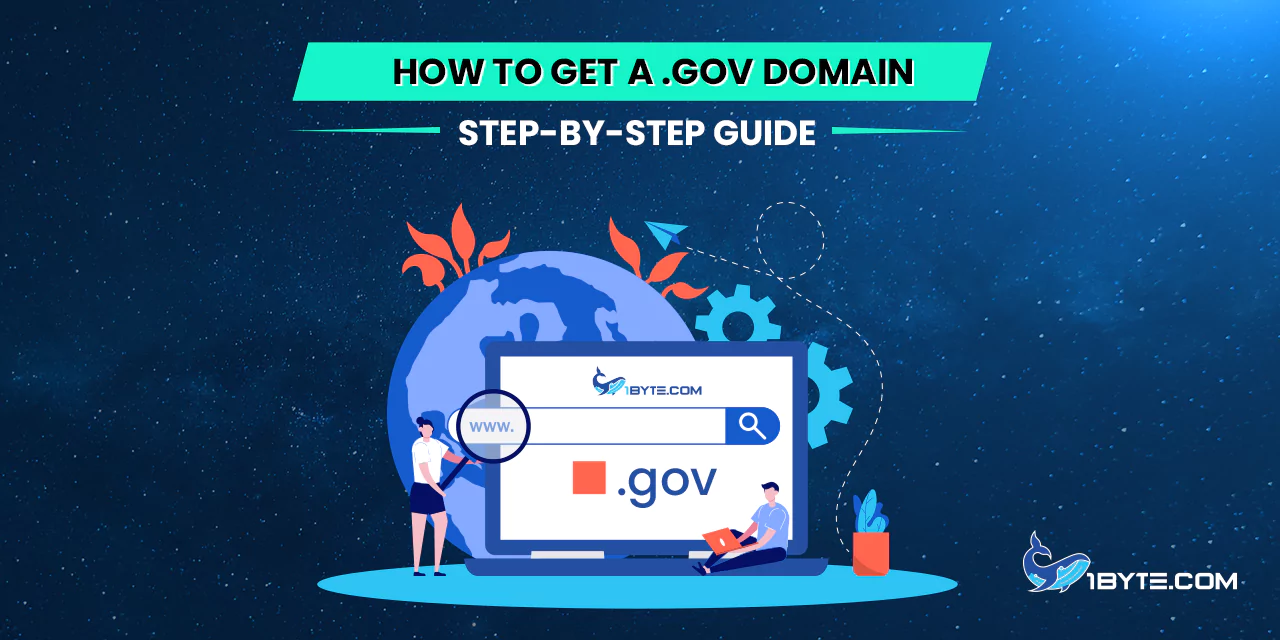 How to Get a .gov Domain: Step-by-Step Guide