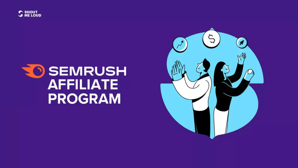 Semrush Affiliate Program