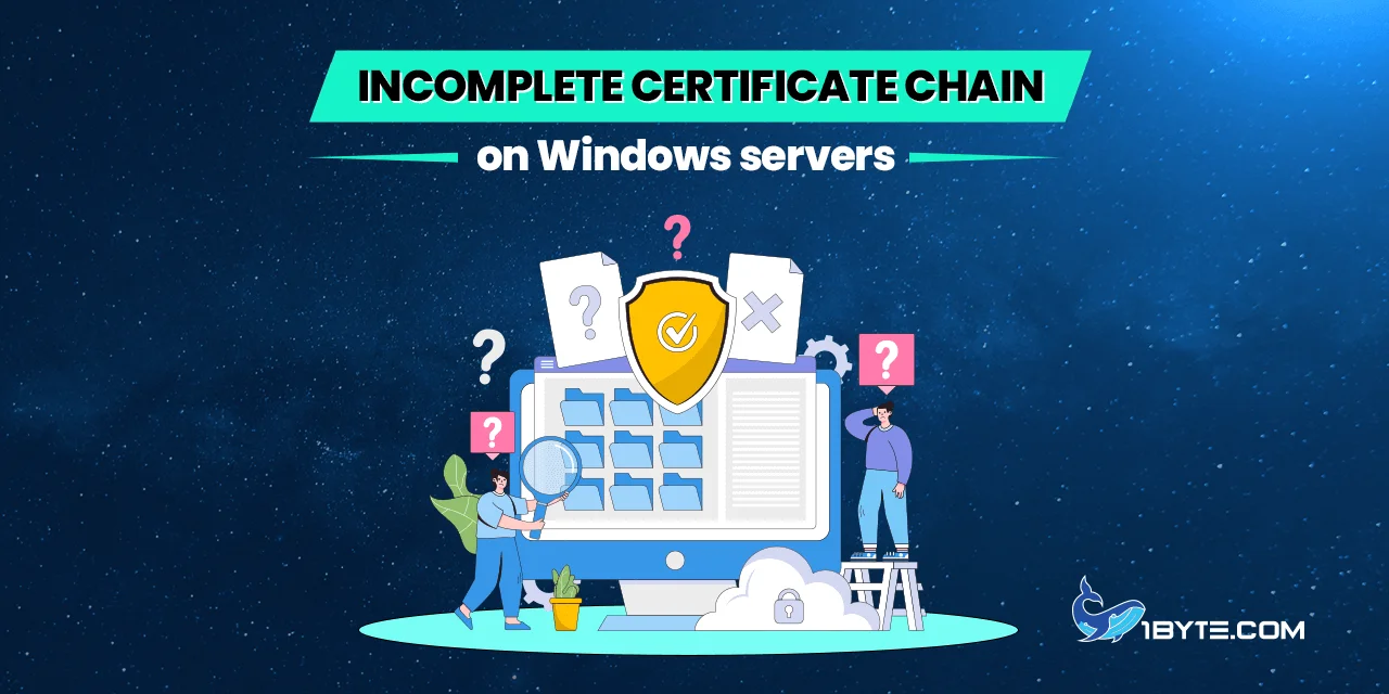 Incomplete certificate chain on Windows servers