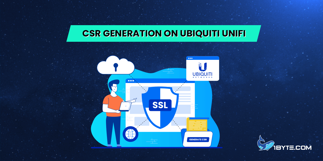 CSR Generation on Ubiquiti UniFi