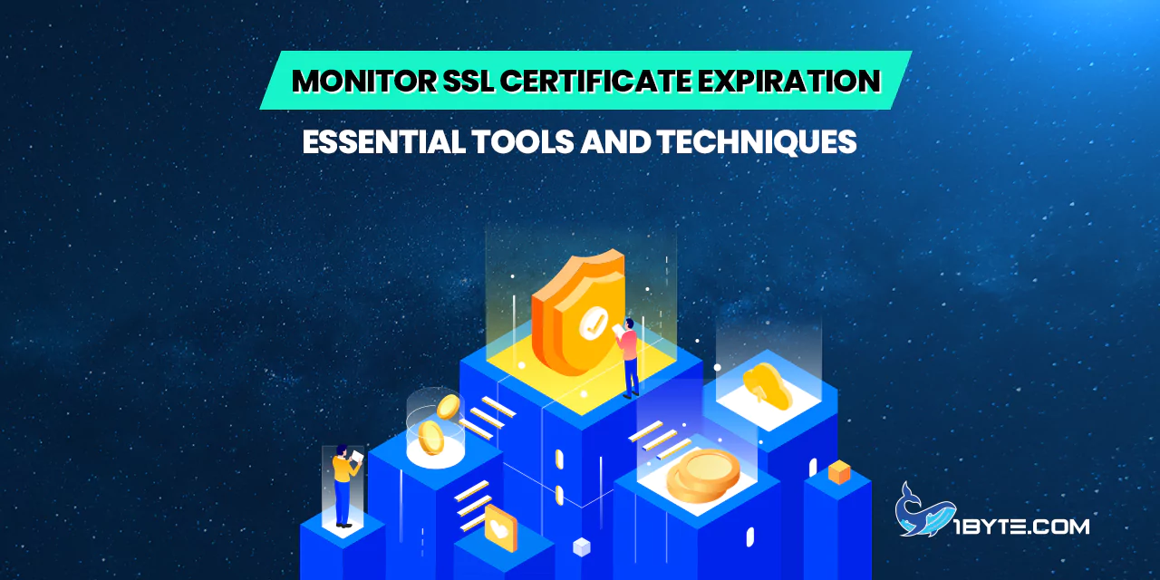 Monitor SSL Certificate Expiration: Essential Tools and Techniques