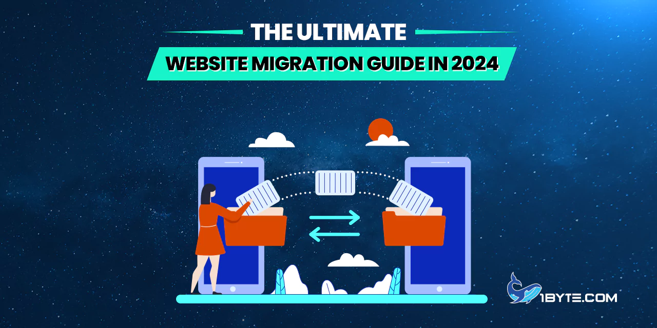 The Ultimate Website Migration Guide in 2024