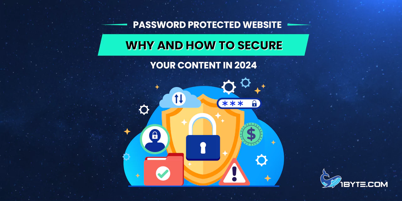 Password Protected Website: Why and How to Secure Your Content in 2024