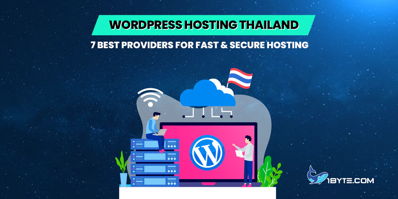 WordPress Hosting Thailand: 7 Best Providers for Fast & Secure Hosting