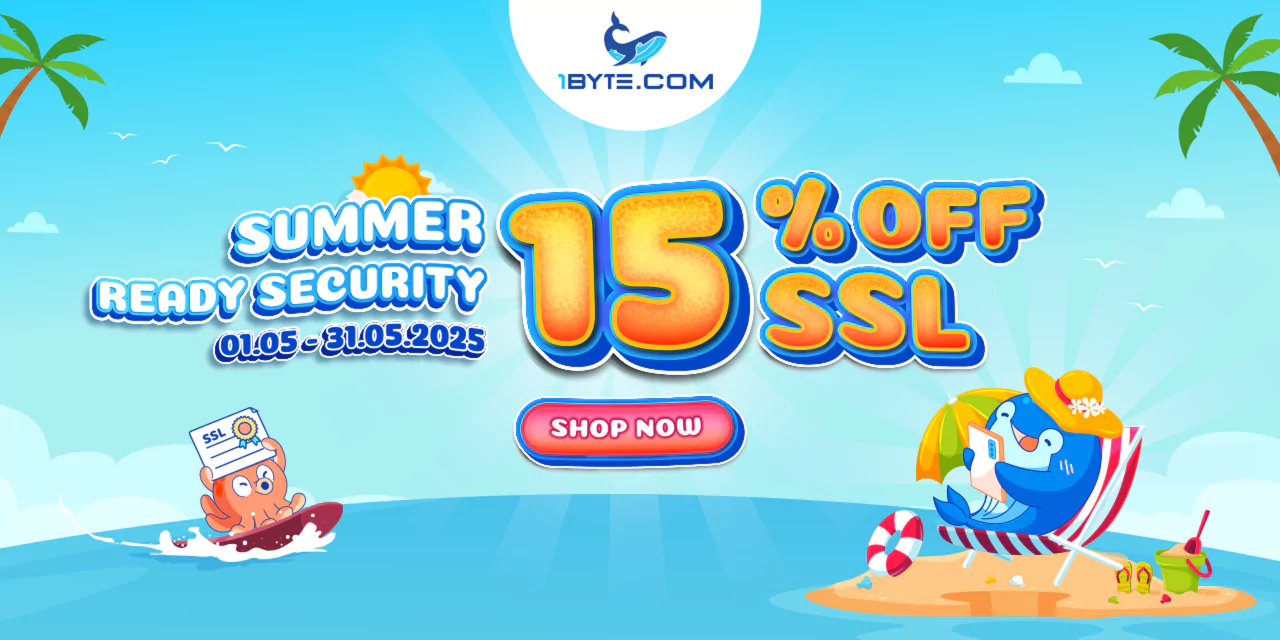 Pre-Summer Power Up: 15% OFF 1Byte’s SSL