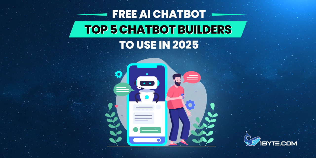 Free AI Chatbot: Top 5 Chatbot Builders to Use in 2025