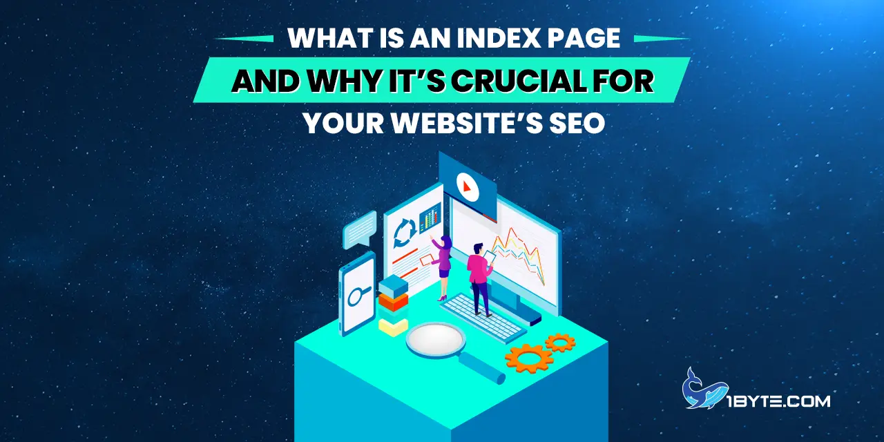 What Is an Index Page and Why It’s Crucial for Your Website’s SEO