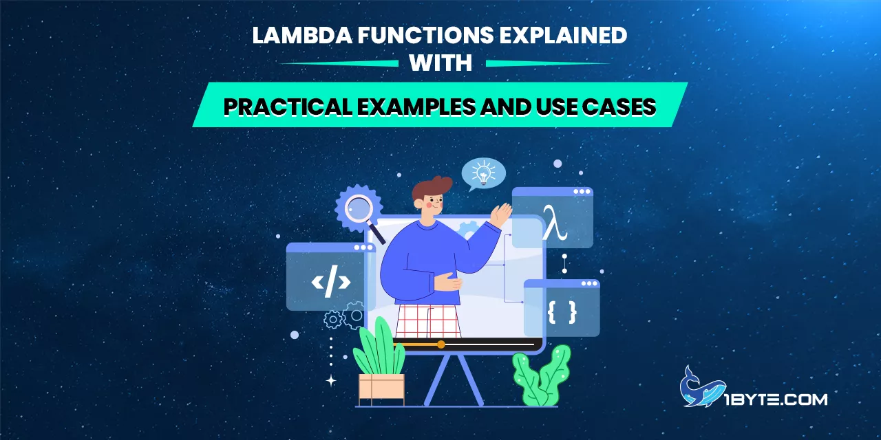 Lambda Functions Explained with Practical Examples and Use Cases