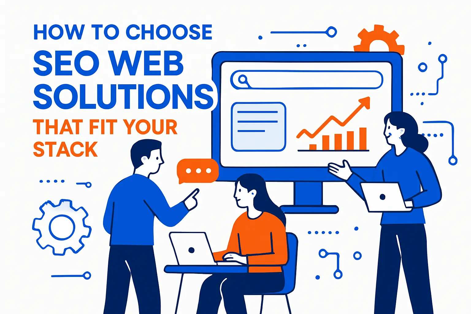 How To Choose SEO Web Solutions That Fit Your Stack