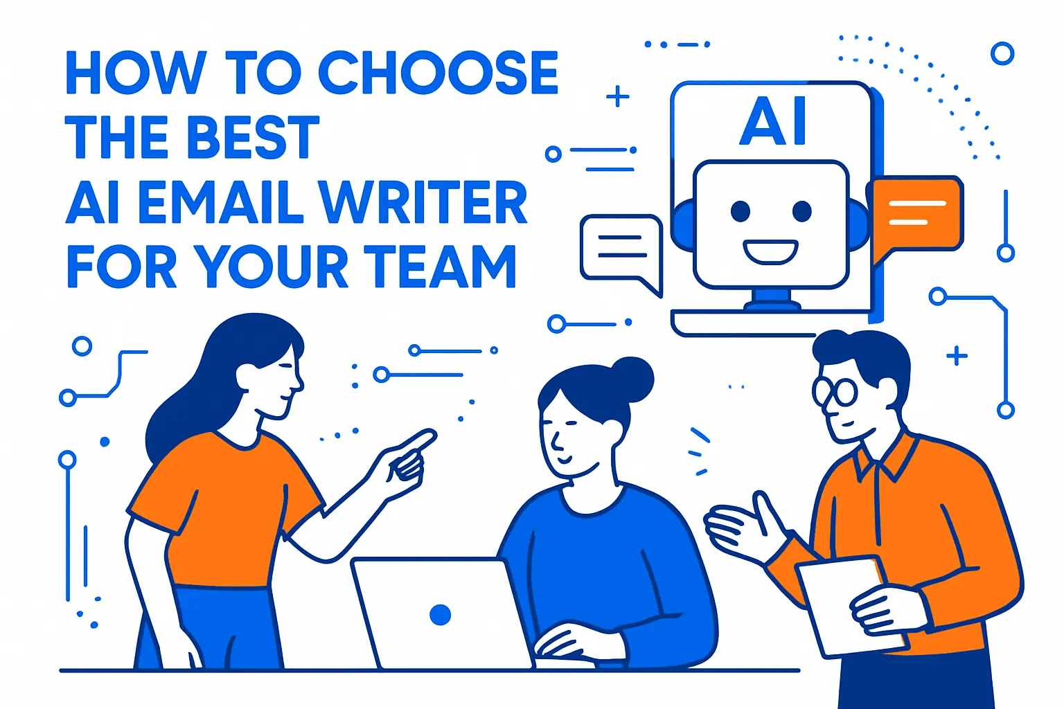 How to Choose the Best AI Email Writer for Your Team