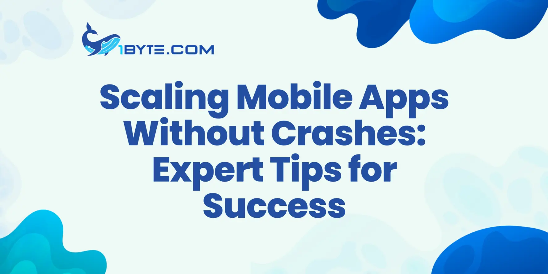 Scaling Mobile Apps Without Crashes: Tips from Experts