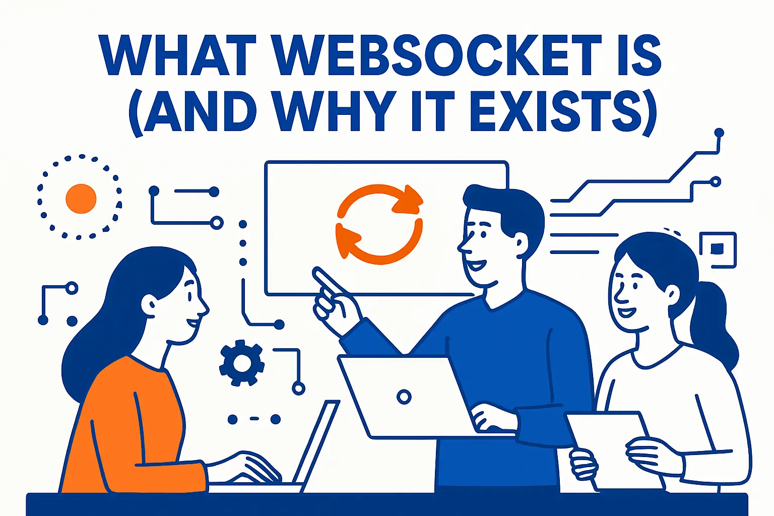 What WebSocket Is (And Why It Exists)