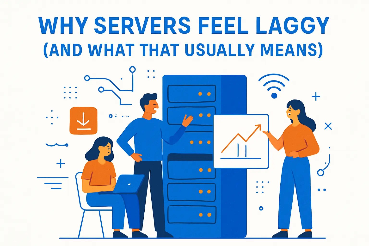Why Servers Feel Laggy (And What That Usually Means)