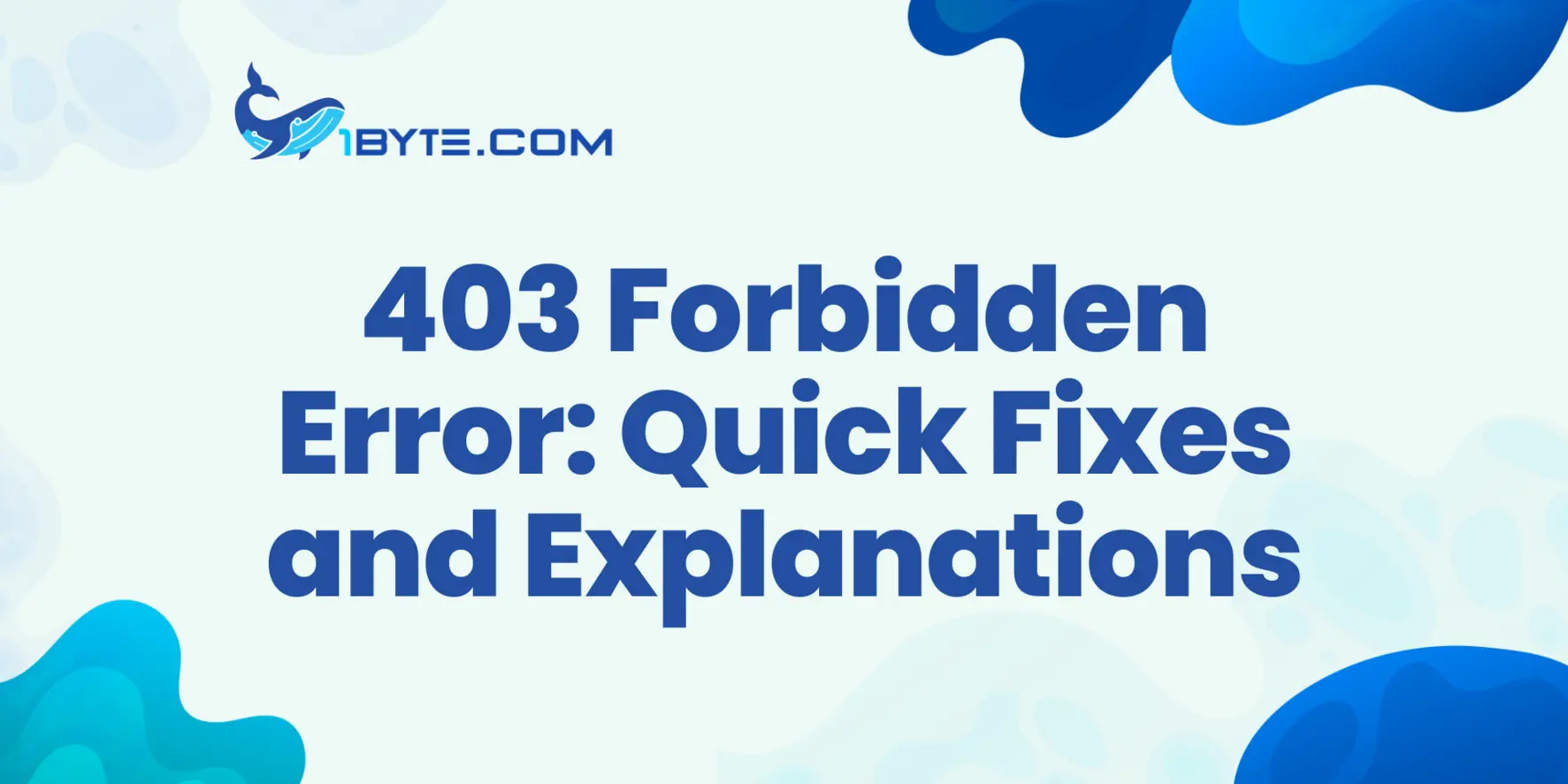 403 Forbidden Error Explained and How to Fix It Fast