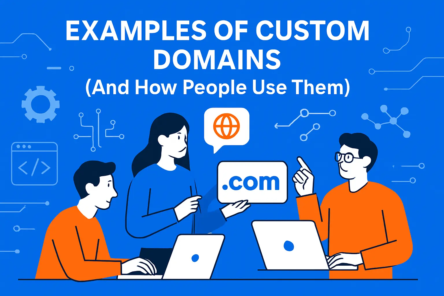 Examples of Custom Domains (And How People Use Them)