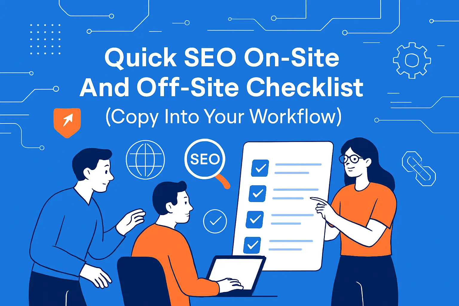 Quick SEO On-Site And Off-Site Checklist (Copy Into Your Workflow)