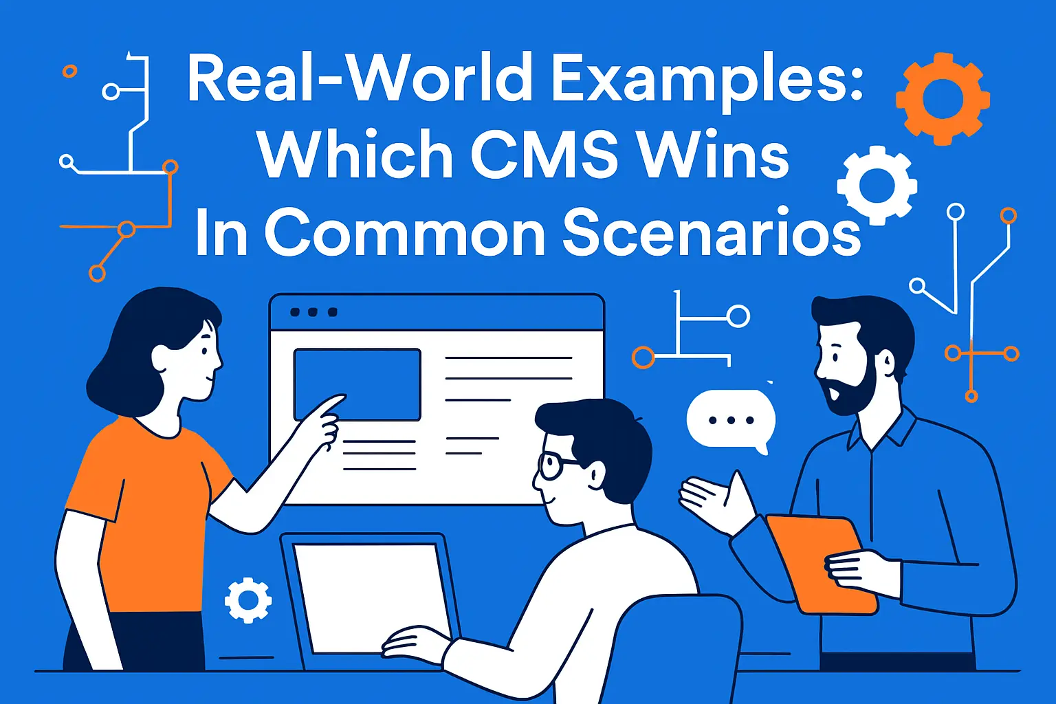 Real-World Examples: Which CMS Wins In Common Scenarios