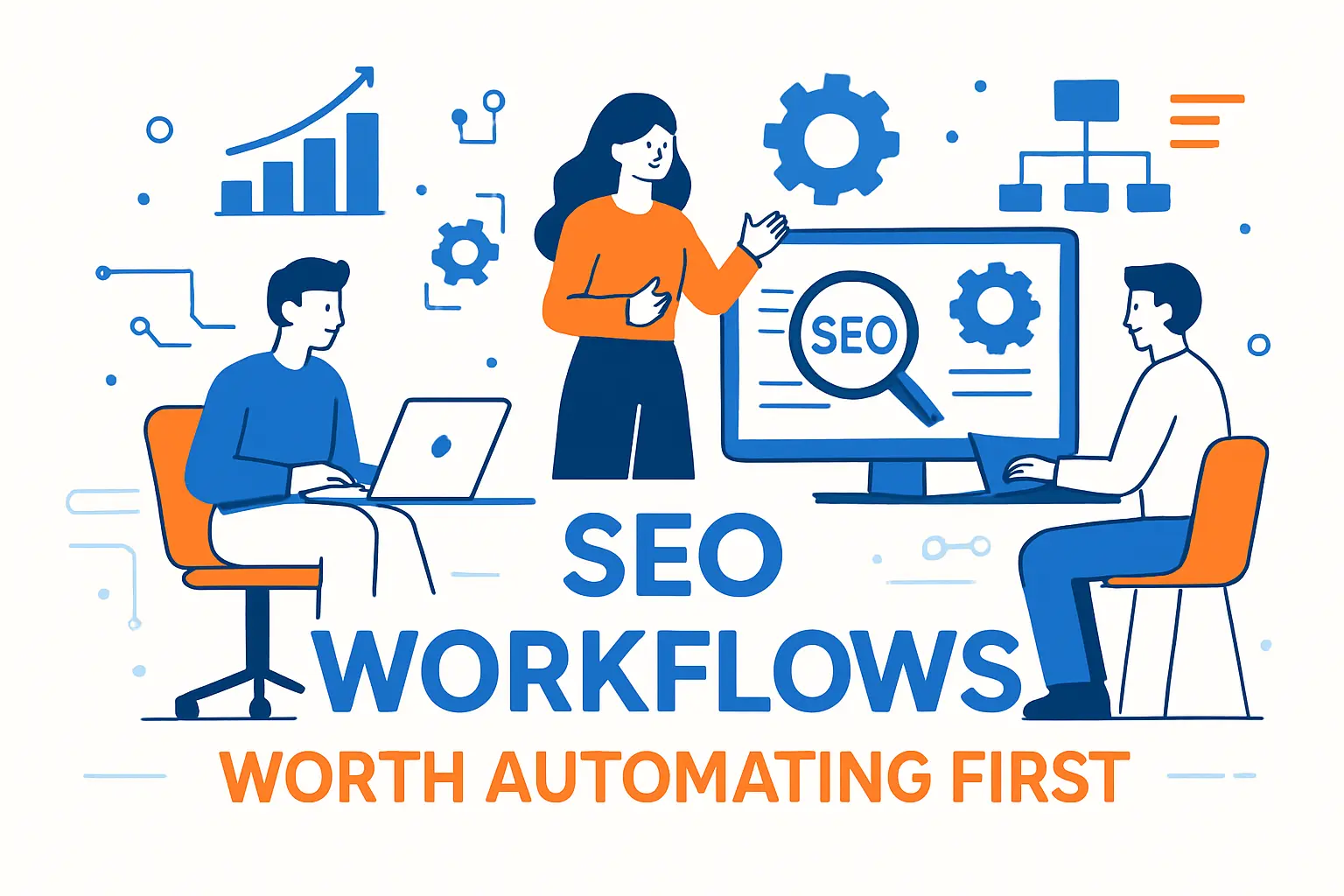 SEO Workflows Worth Automating First
