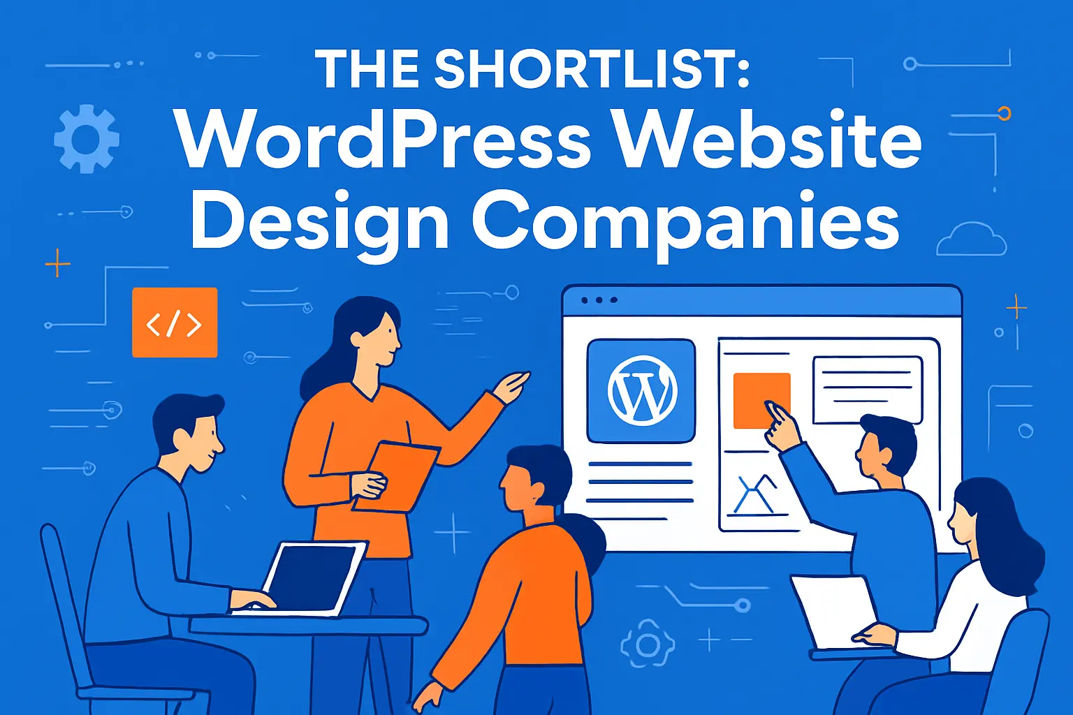 The Shortlist: WordPress Website Design Companies
