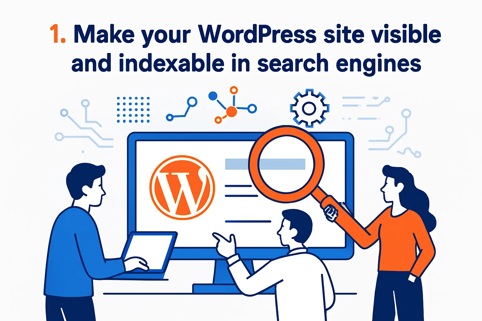 1. Make your WordPress site visible and indexable in search engines