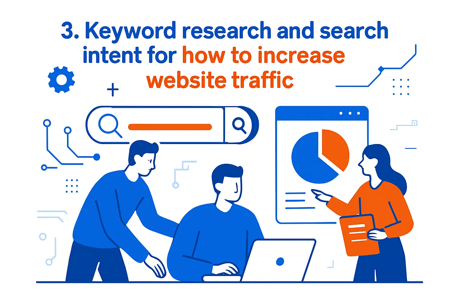 3. Keyword research and search intent for how to increase website traffic