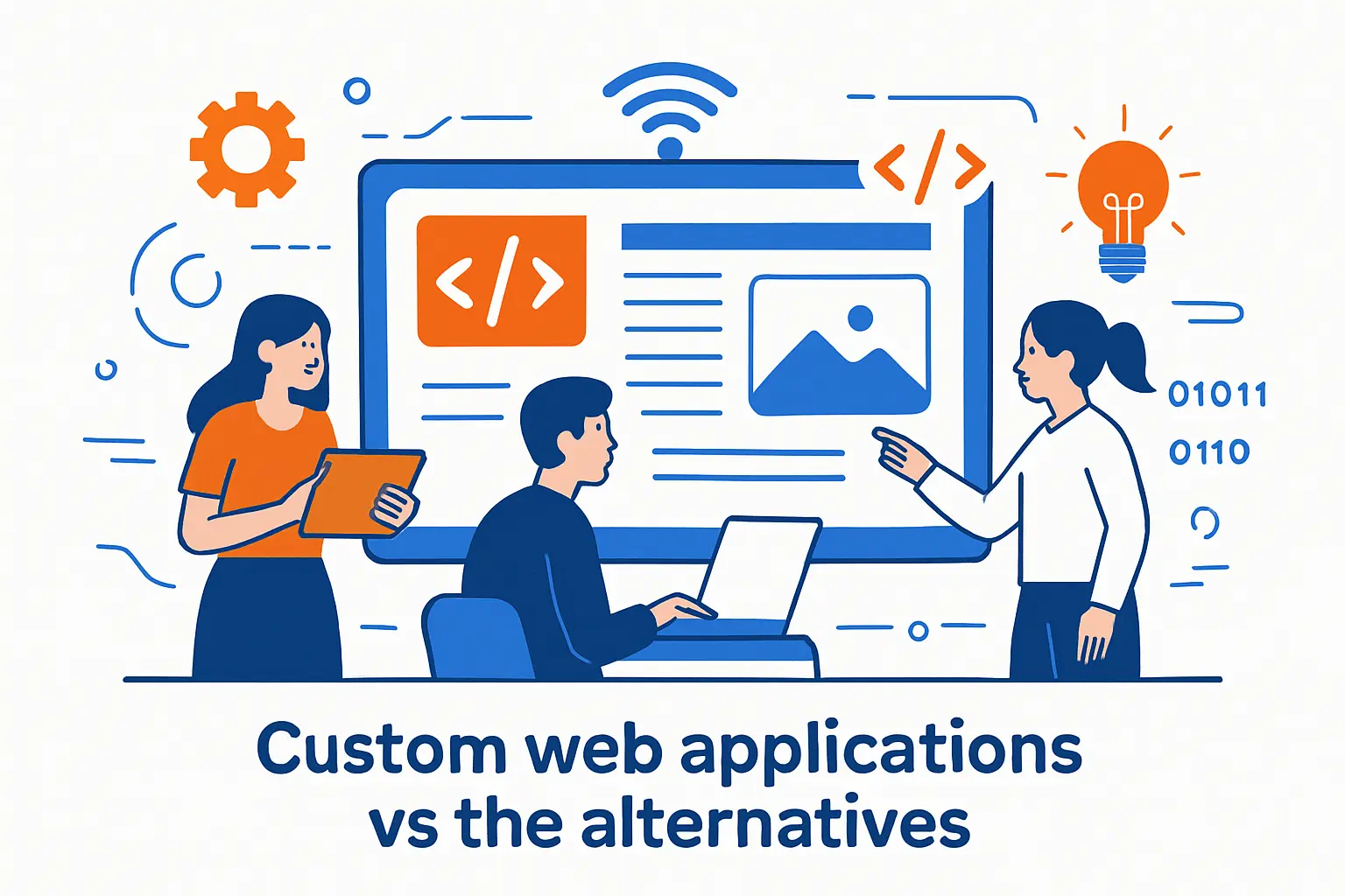 Custom web applications vs the alternatives