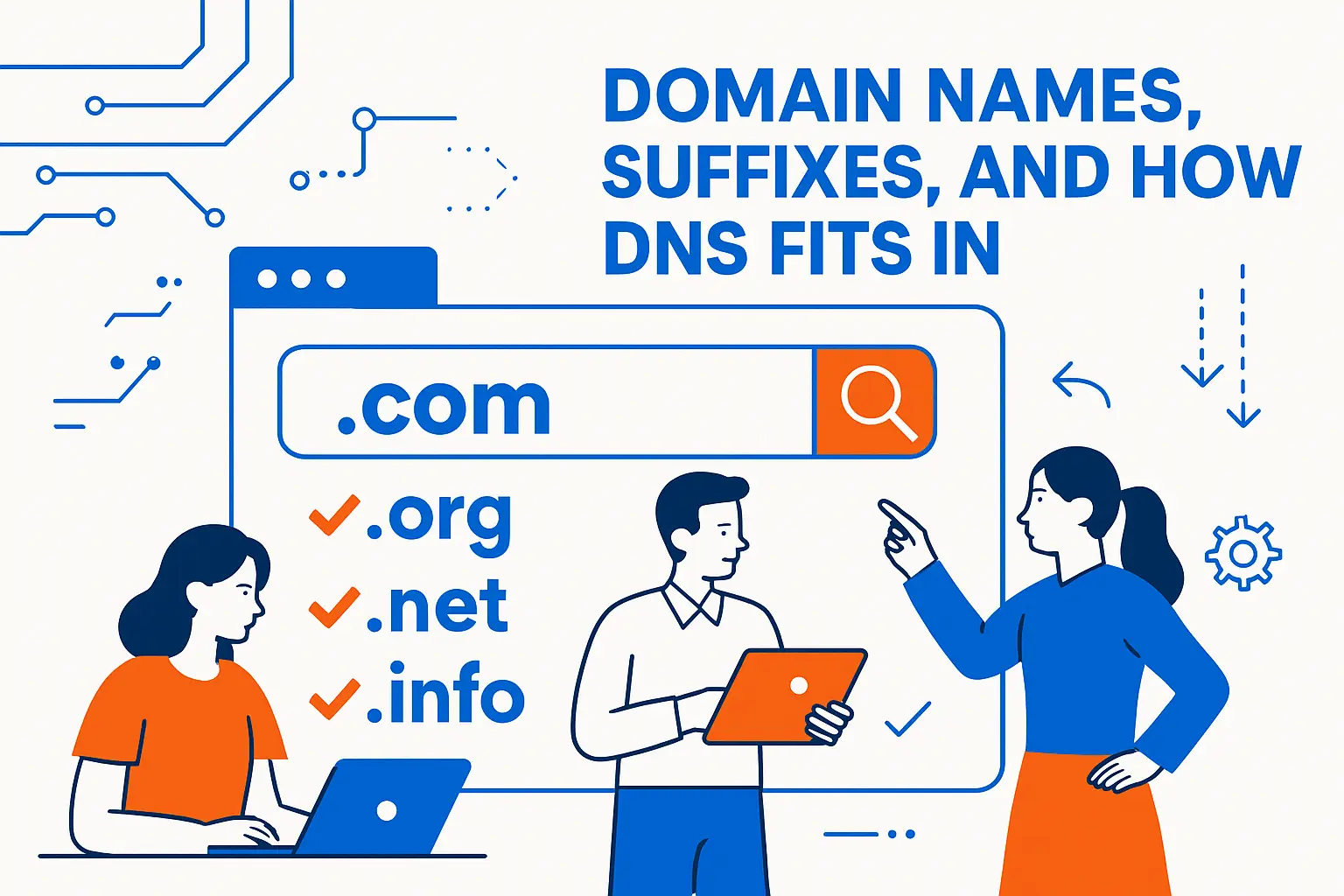 Domain names, suffixes, and how DNS fits in