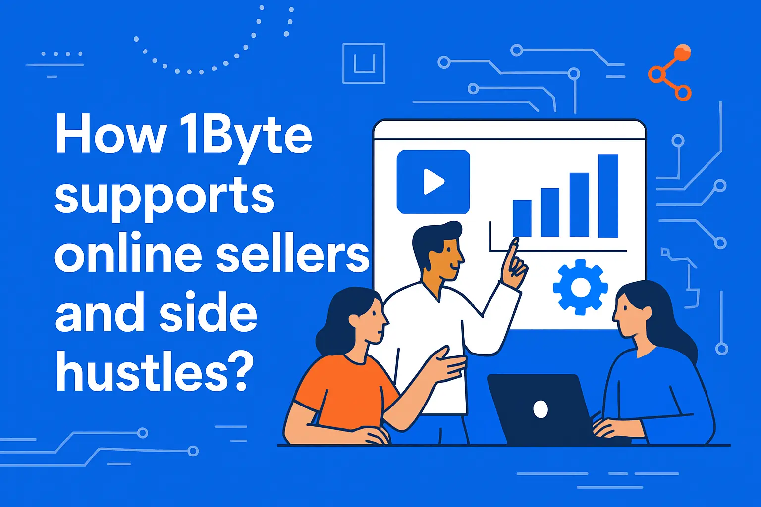 How 1Byte supports online sellers and side hustles