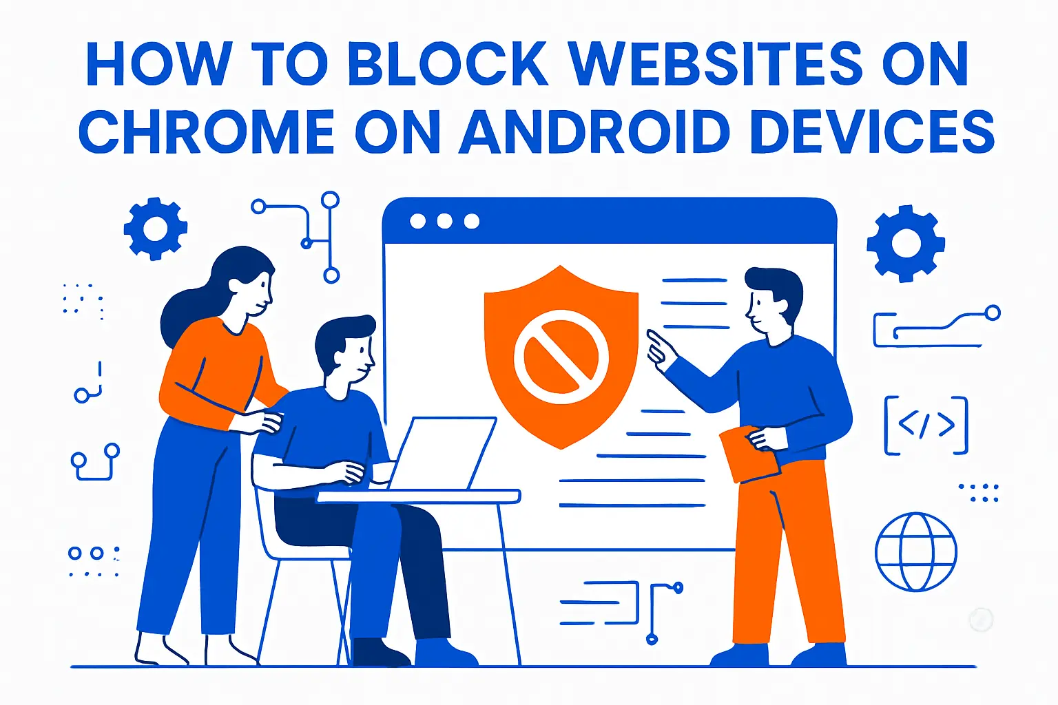 How to Block Websites on Chrome on Android Devices