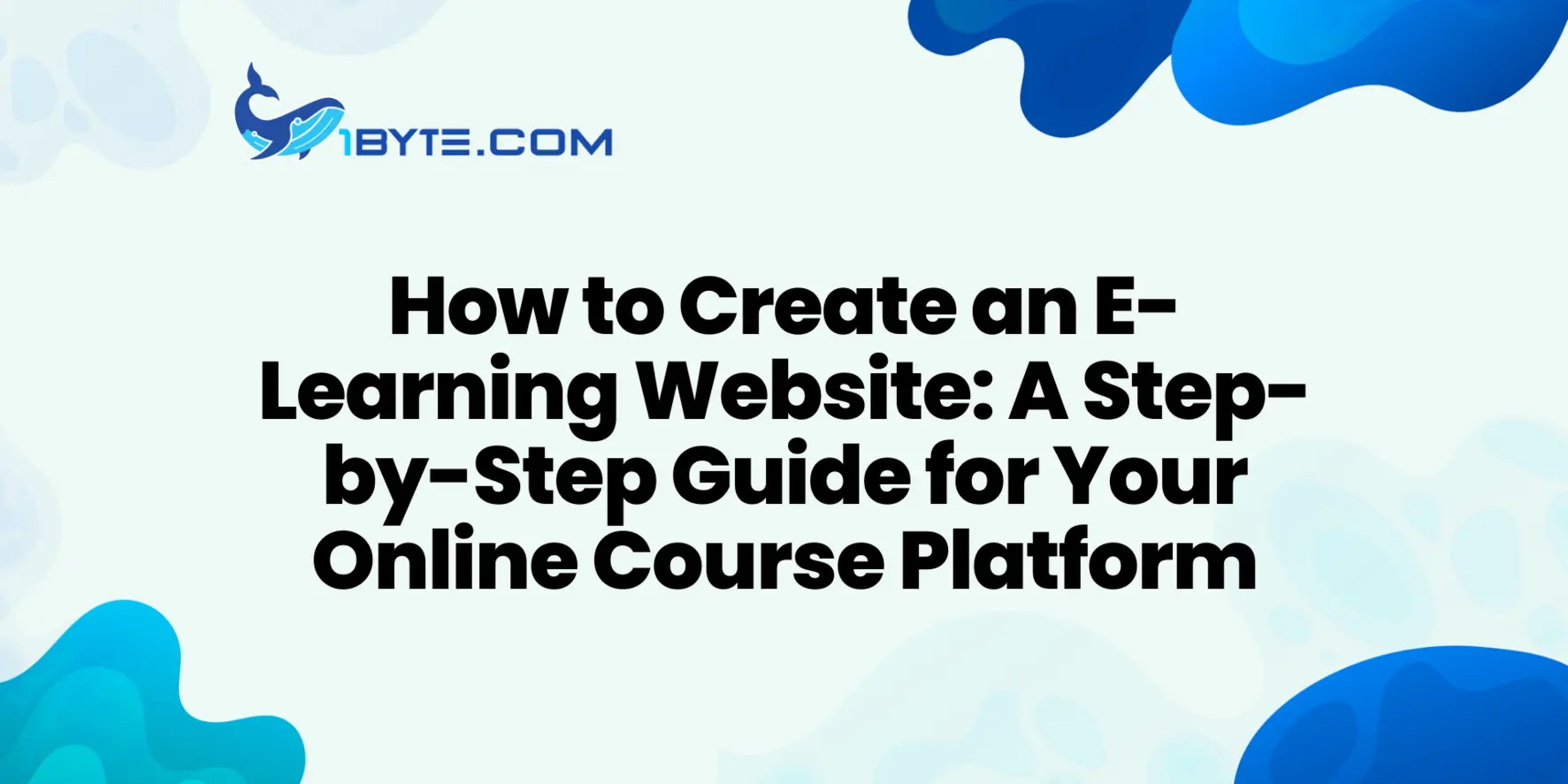 How to Make E Learning Website: Step-by-Step Blueprint for an Online Course Platform