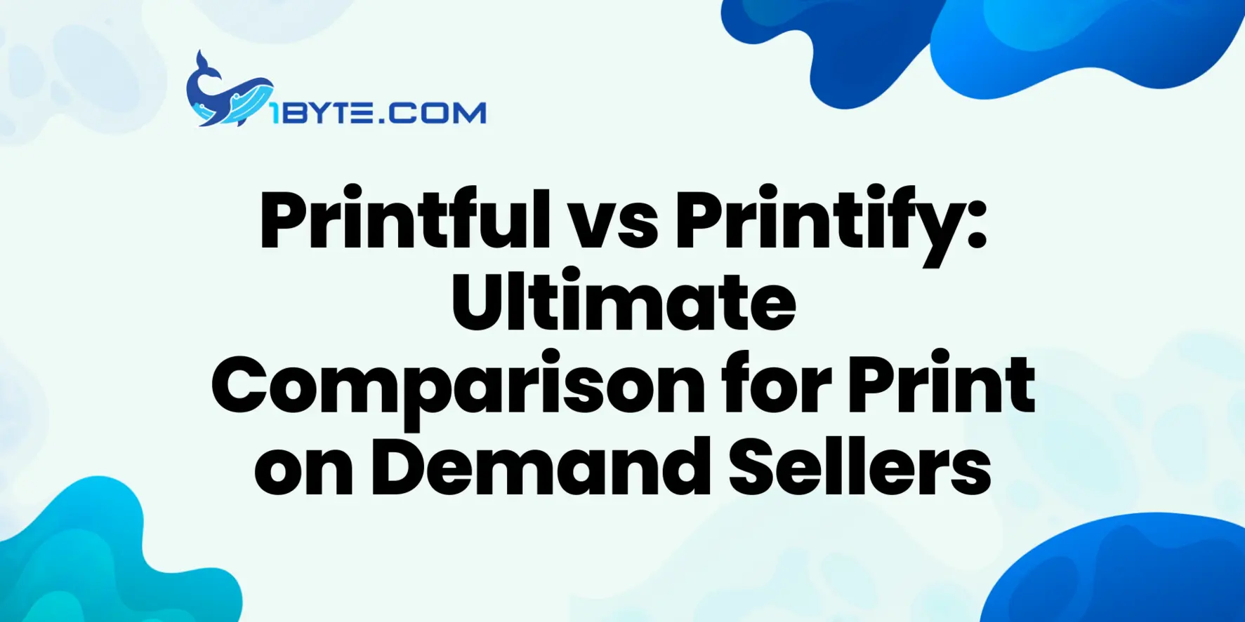 Printful vs Printify: Complete Comparison for Print on Demand Sellers