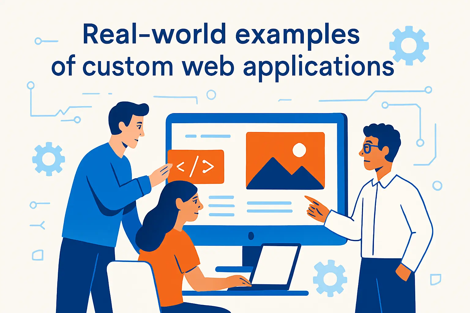 Real-world examples of custom web applications